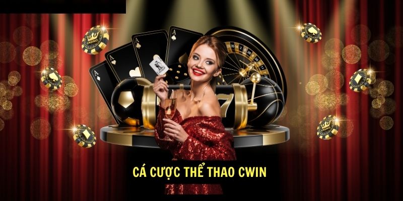 App Thể Thao Cwin - Cá Cược Thể Thao Bất Cứ Lúc Nào, Bất Cứ Nơi Đâu 1 Cá cược thể thao Cwin