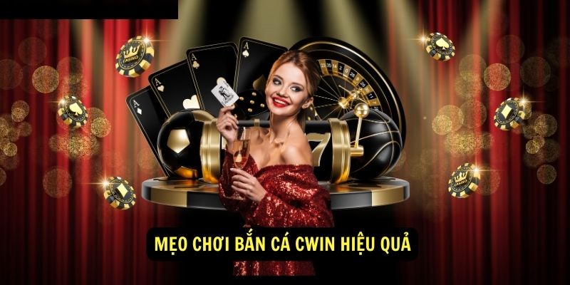 Hướng Dẫn Nạp Tiền Bắn Cá Cwin - Nhanh Chóng Và Thuận Tiện 3 Mẹo Chơi Bắn Cá Cwin Hiệu Quả