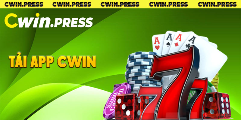 Cwin - Trang Chủ Đăng Nhập / Đăng Ký Cwin Chính Thức 5 Tải app Cwin chính thức cho Android và iOS