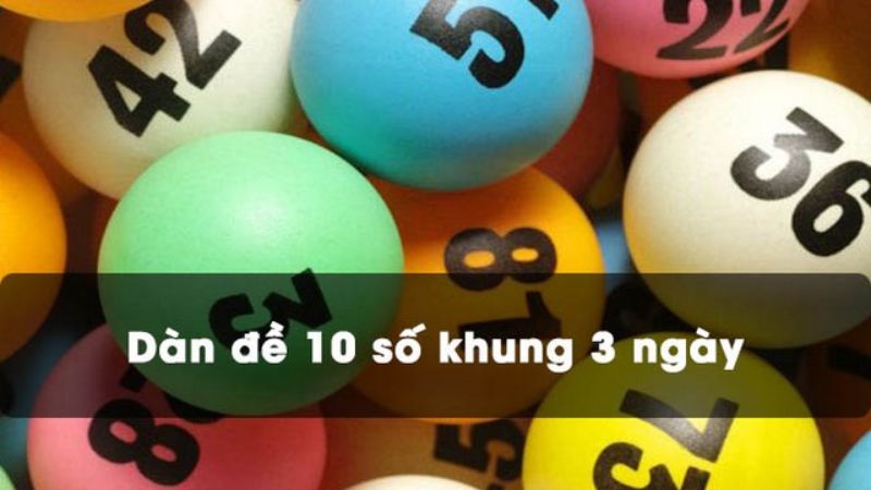 Dàn Đề 10 Con - Chuẩn Xác Cao, Tỷ Lệ Thắng Lớn! 7 Lợi ích khi chơi
